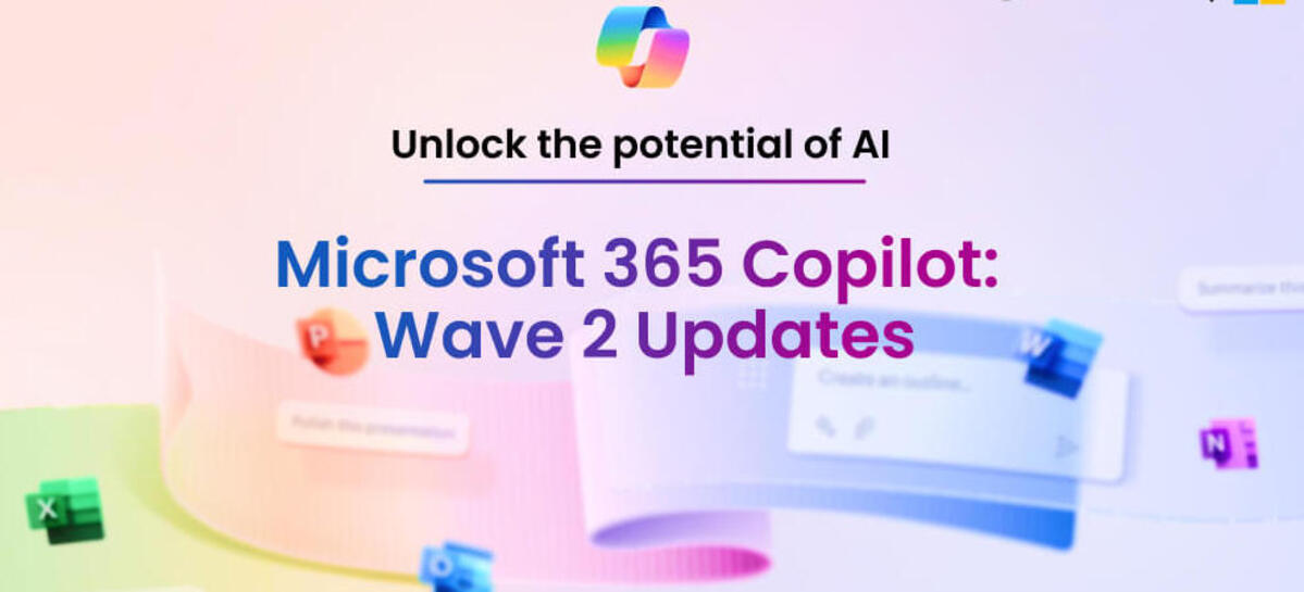 Copilot wave 2 updates Copilot wave 2 updates